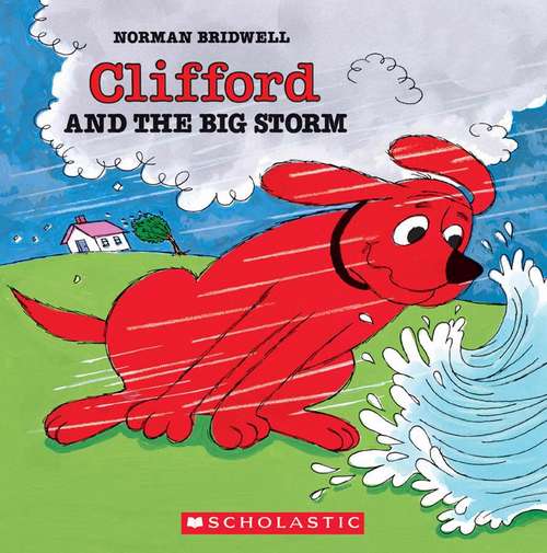 Book cover of Clifford And The Big Storm
