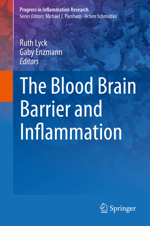 Book cover of The Blood Brain Barrier and Inflammation