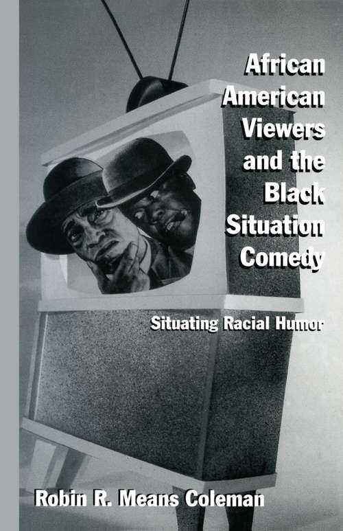 African American Viewers and the Black Situation Comedy