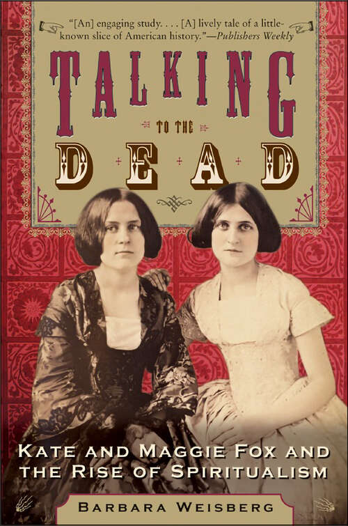 Book cover of Talking to the Dead