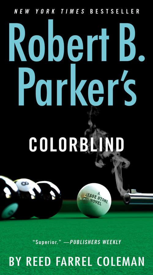 Robert B. Parker's Colorblind: A Jesse Stone Novel (A Jesse Stone Novel #17)