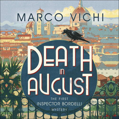 Book cover of Death in August: Book One (Inspector Bordelli #1)