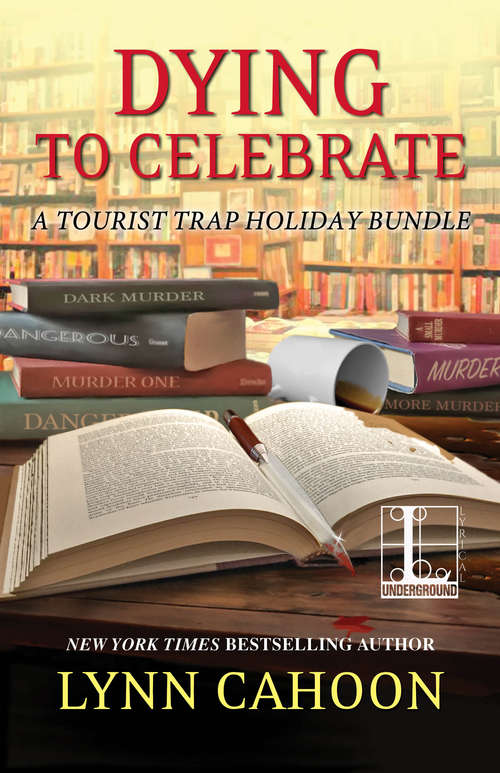 Dying to Celebrate (A Tourist Trap Mystery)