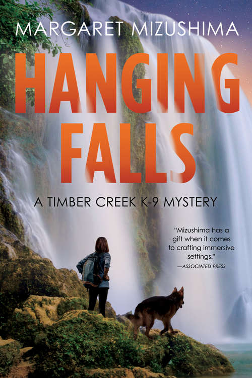Book cover of Hanging Falls: A Timber Creek K-9 Mystery (A Timber Creek K-9 Mystery #6)
