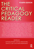 The Critical Pedagogy Reader