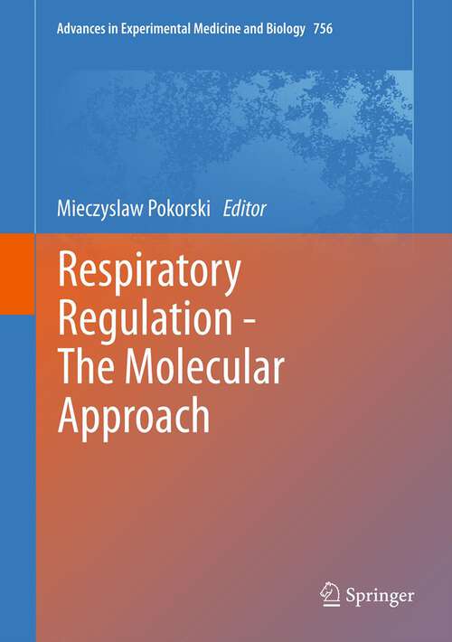 Book cover of Respiratory Regulation - The Molecular Approach