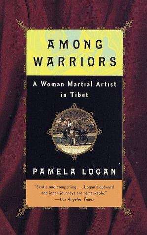 Book cover of Among Warriors: A Woman Martial Artist in Tibet