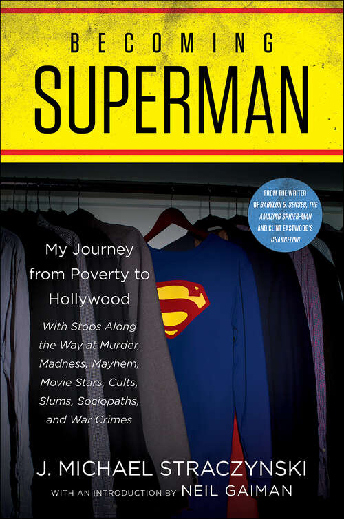 Book cover of Becoming Superman: My Journey From Poverty to Hollywood