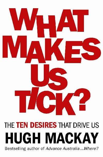 What makes us tick?: the ten desires that drive us