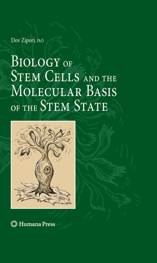 Book cover of Biology of Stem Cells and the Molecular Basis of the Stem State (Stem Cell Biology and Regenerative Medicine)