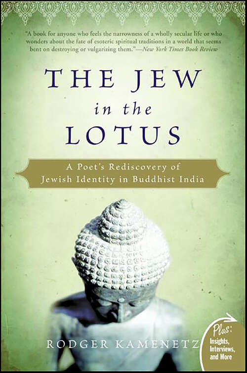 Book cover of The Jew in the Lotus: A Poet's Rediscovery of Jewish Identity in Buddhist India