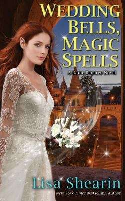 Book cover of Wedding Bells, Magic Spells (Raine Benares #7)