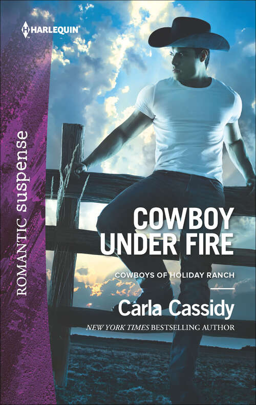 Book cover of Cowboy Under Fire (Cowboys of Holiday Ranch #3)