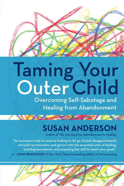 Book cover of Taming Your Outer Child