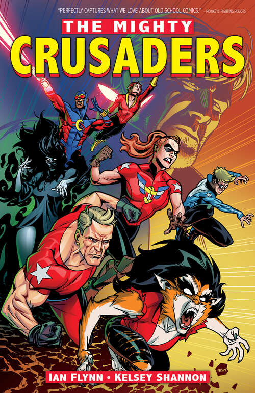 Book cover of The Mighty Crusaders Vol. 1 (Mighty Crusaders #1)