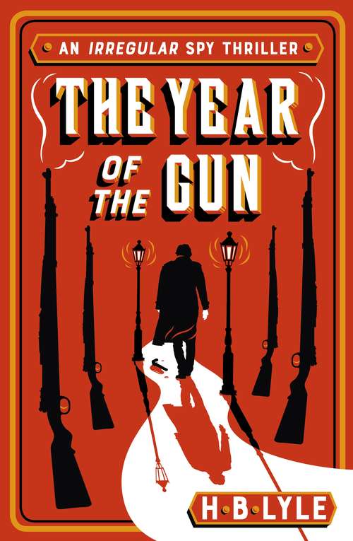 Book cover of The Year of the Gun (The Irregular)