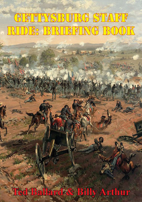 Book cover of Gettysburg Staff Ride: Briefing Book [Illustrated Edition]