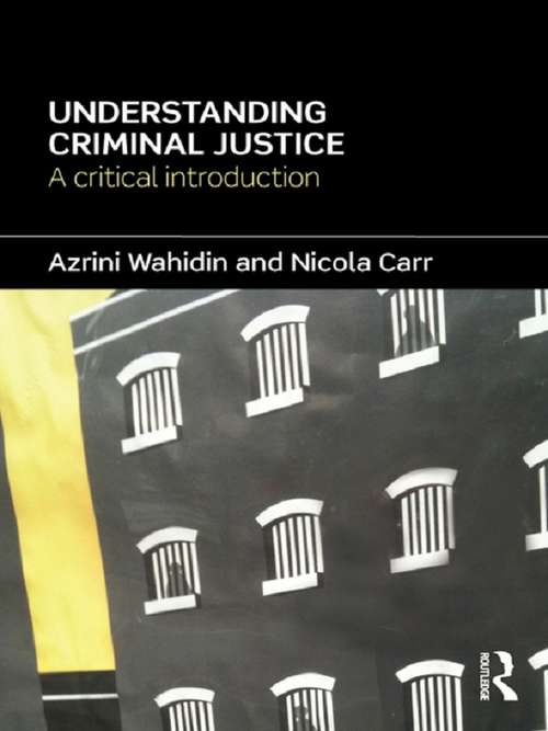 Book cover of Understanding Criminal Justice: A Critical Introduction