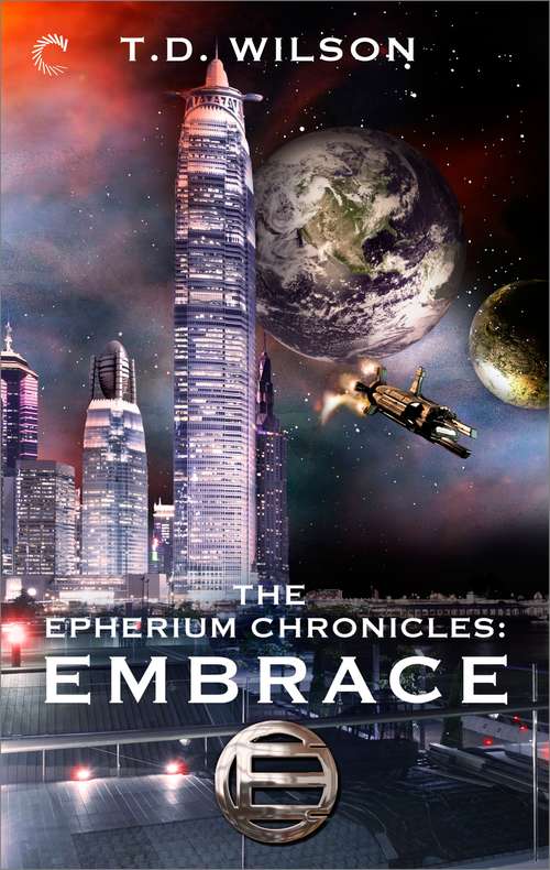 The Epherium Chronicles: Embrace