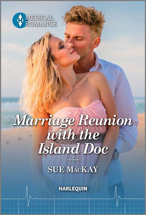 Book cover of Marriage Reunion with the Island Doc