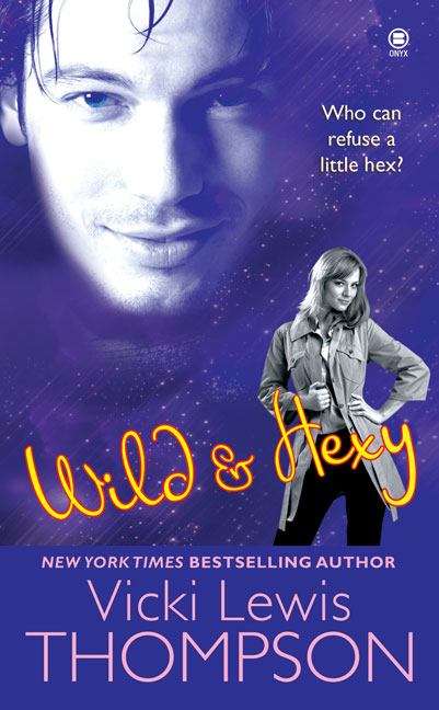 Book cover of Wild and Hexy (Hex Series #2)