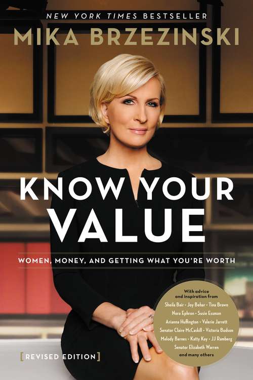 Book cover of Knowing Your Value: Women, Money and Getting What You're Worth