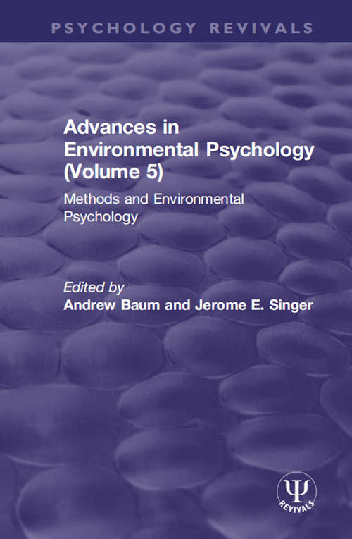 Advances in Environmental Psychology