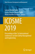 ICDSME 2019: Proceedings of the 1st International Conference on Dam Safety Management and Engineering (Water Resources Development and Management)