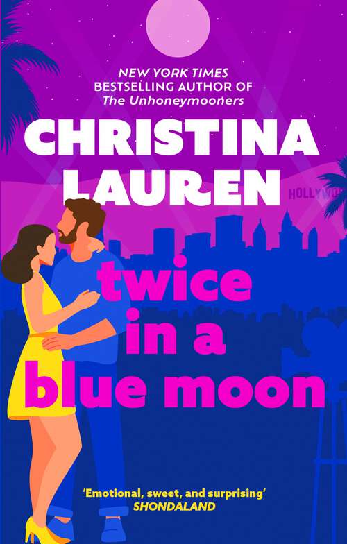 Book cover of Twice in a Blue Moon: a heart-wrenching story of a second chance at first love