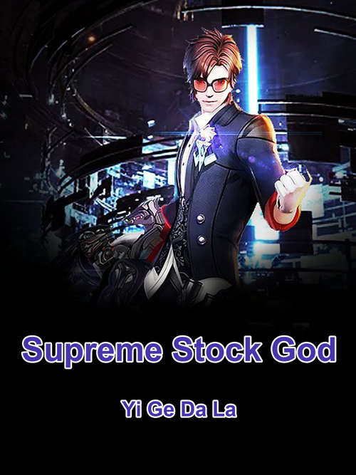 Supreme Stock God: Volume 8 (Volume 8 #8)