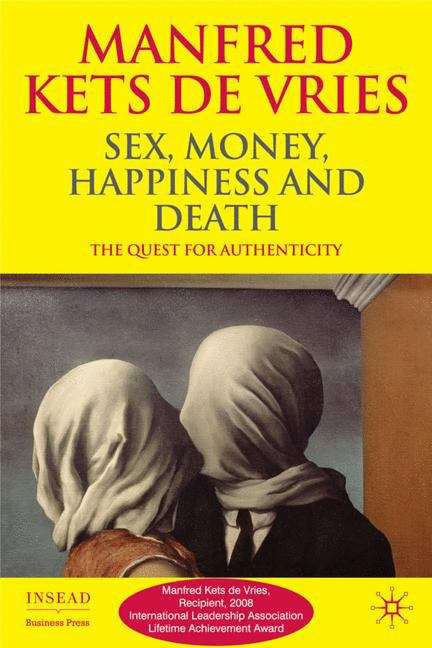 Book cover of Sex, Money, Happiness, And Death
