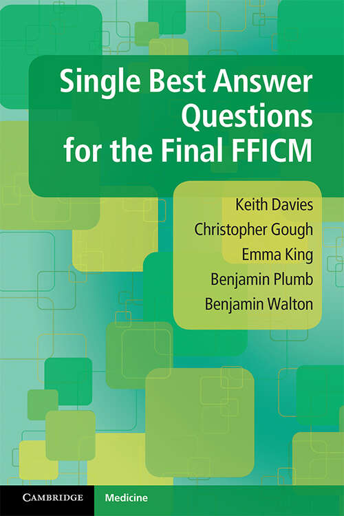 Single Best Answer Questions for the Final FFICM