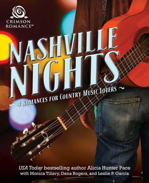 Nashville Nights: 4 Romances for Country Music Lovers