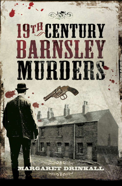Book cover of 19th Century Barnsley Murders