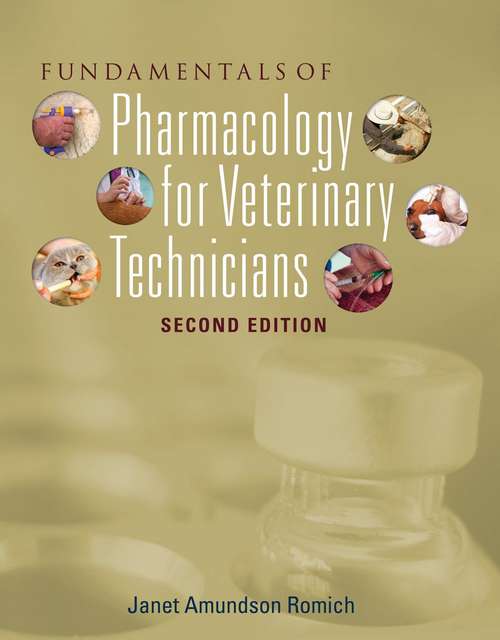 Book cover of Fundamentals of Pharmacology for Veterinary Technicians (2nd Edition)