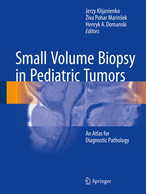 Book cover of Small Volume Biopsy in Pediatric Tumors