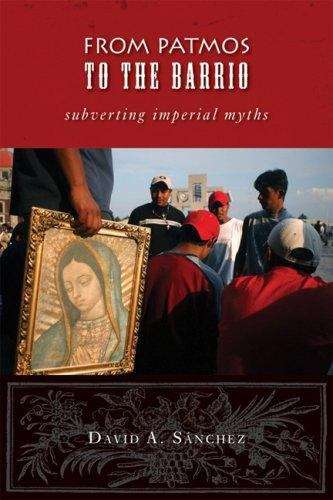 From Patmos To The Barrio: Subverting Imperial Myths