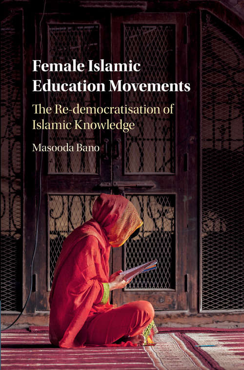 Book cover of Female Islamic Education Movements