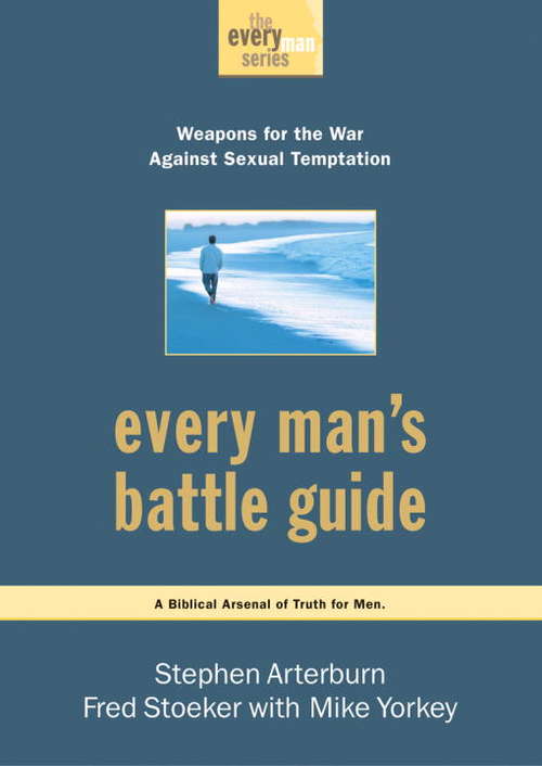 Book cover of Every Man's Battle Guide
