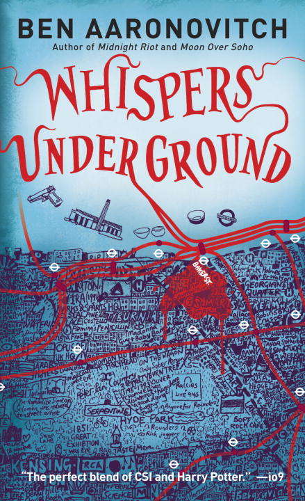 Book cover of Whispers Under Ground: Rivers Of London, Moon Over Soho, Whispers Under Ground (Rivers of London #3)