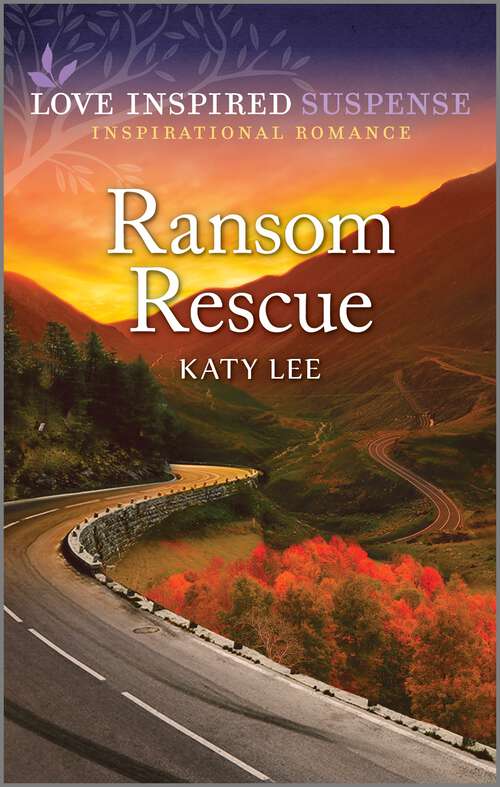 Book cover of Ransom Rescue: A Thrilling Suspense Novel (Original) (Roads to Danger #2)