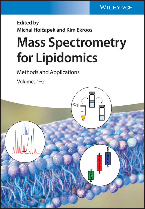 Book cover of Mass Spectrometry for Lipidomics: Methods and Applications