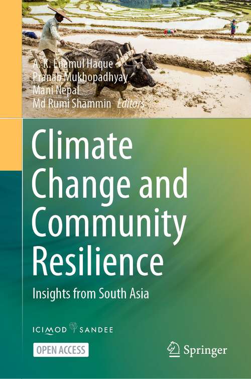 Climate Change and Community Resilience: Insights from South Asia