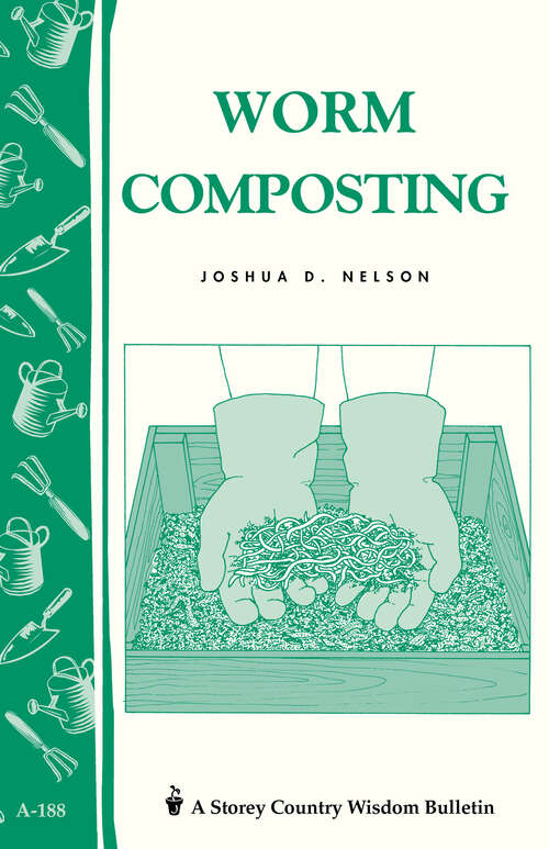 Book cover of Worm Composting: Storey's Country Wisdom Bulletin A-188