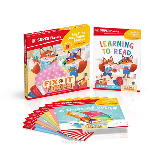 Book cover of DK Super Phonics My First Decodable Stories Fix-It Foxes (DK Super Phonics )