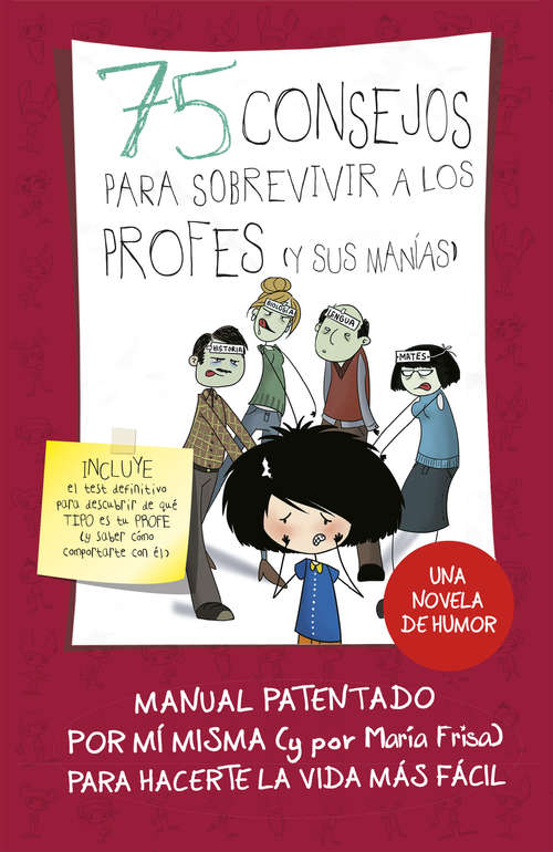 Book cover of 75 consejos para sobrevivir a los profes (y sus manías) (Serie 75 Consejos #9)