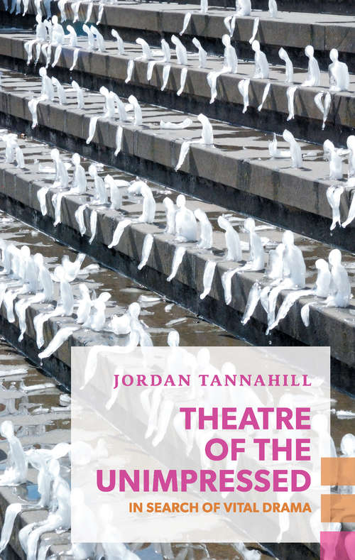 Book cover of Theatre of the Unimpressed
