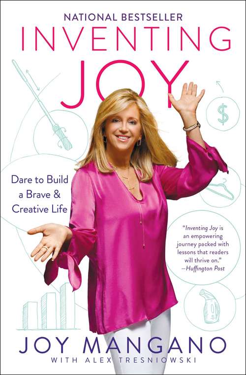 Book cover of Inventing Joy: Dare to Build a Brave & Creative Life