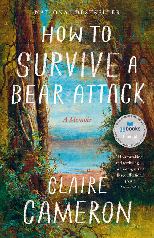 Book cover of How to Survive a Bear Attack: A Memoir