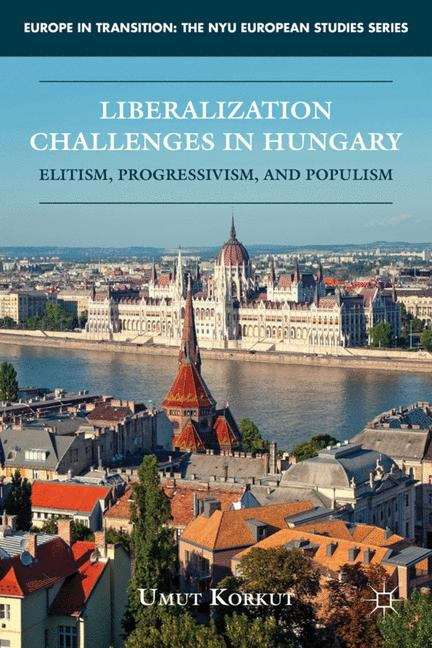 Book cover of Liberalization Challenges in Hungary